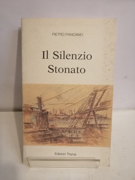 IL SILENZIO STONATO