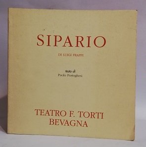 SIPARIO DI LUIGI FRAPPI. TEATRO F. TORTI BEVAGNA.