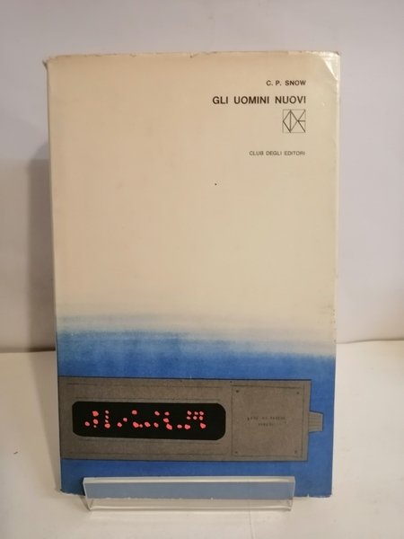 GLI UOMINI NUOVI.