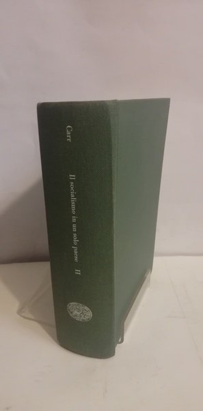 IL SOCIALISMO IN UN SOLO PAESE. VOL.II. LA POLITICA ESTERA …
