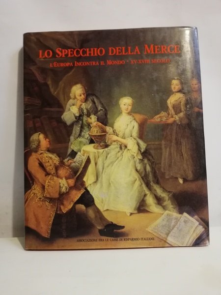 LO SPECCHIO DELLA MERCE.