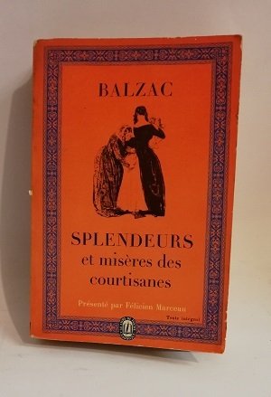 SPLENDEURS ET MISIERES DES COURTISANES.