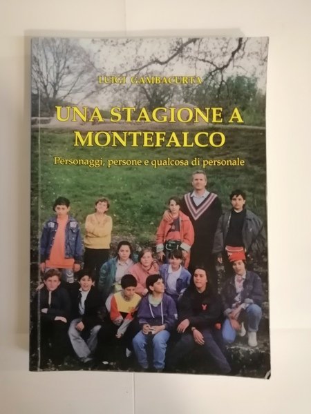 UNA STAGIONE A MONTEFALCO.