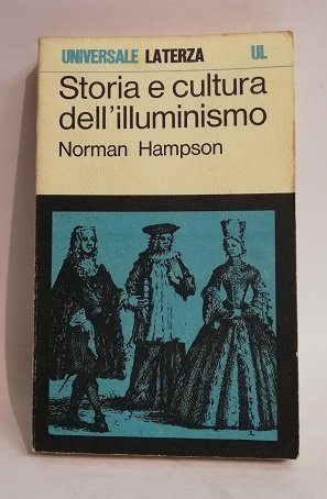 STORIA E CULTURA DELL'ILLUMINISMO.