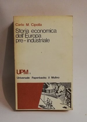 STORIA ECONOMICA DELL'EUROPA PRE-INDUSTRIALE.