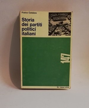 STORIA DEI PARTITI POLITICI ITALIANI