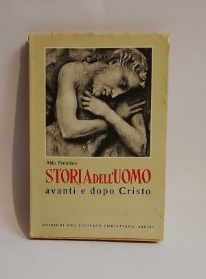 STORIA DELL'UOMO AVANTI E DOPO CRISTO.