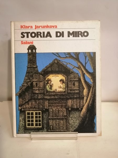 STORIA DI MIRO