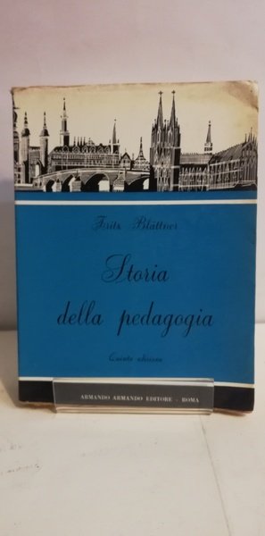 STORIA DELLA PEDAGOGIA