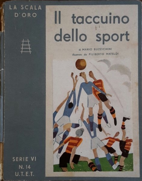 IL TACCUINO DELLO SPORT. CURIOSITA' E ANEDDOTI.