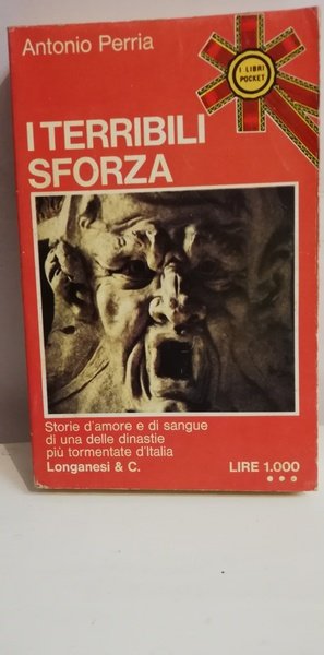 I TERRIBILI SFORZA.