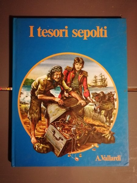 I TESORI SEPOLTI.