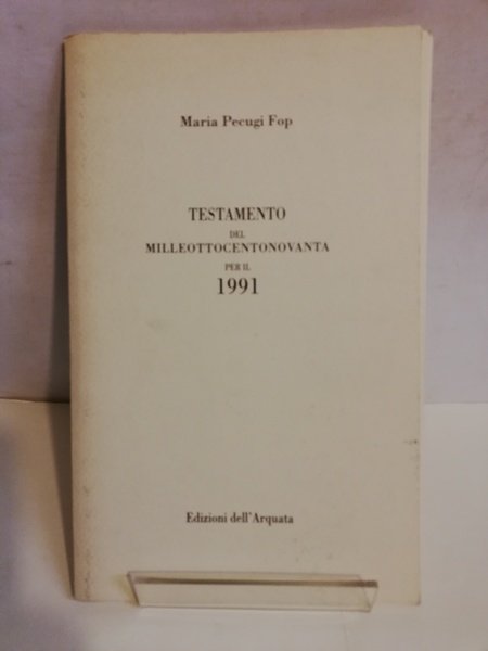 TESTAMENTO DEL MILLEOTTOCENTONOVANTA PER IL 1991.