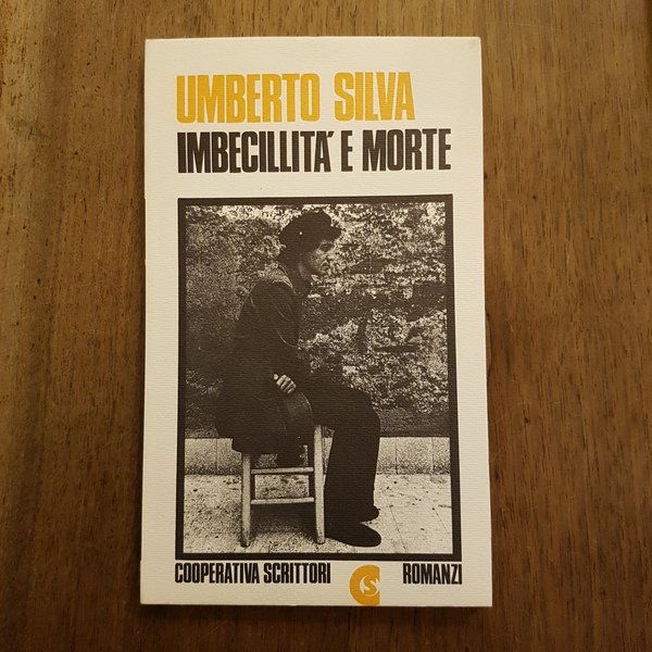 IMBECILLITA' E MORTE.