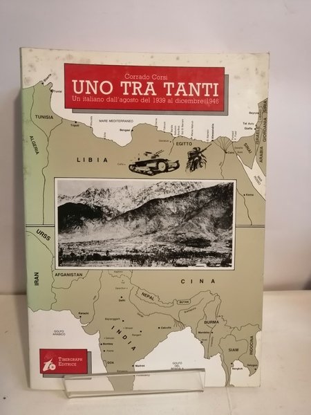 UNO TRA TANTI. UN ITALIANO DALL'AGOSTO DEL 1939 AL DICEMBRE …
