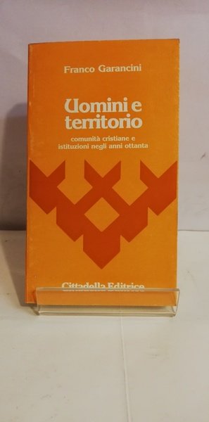 UOMINI E TERRITORIO