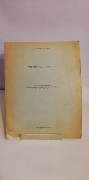 VASI MEDIEVALI AD ASSISI