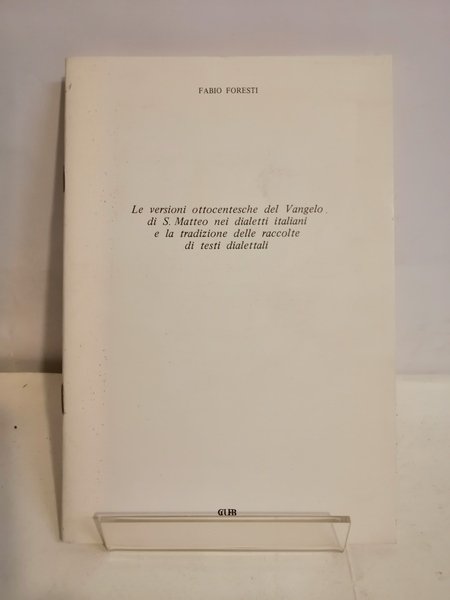 LE VERSIONI OTTOCENTESCHE DEL VANGELO DI S. MATTEO NEI DIALETTI …