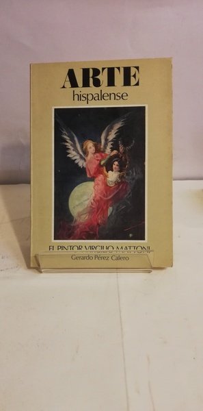 EL PINTOR VIRGILIO MATTONI.