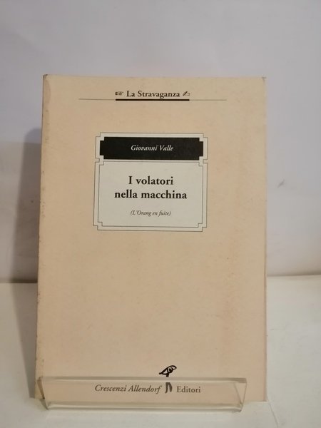 I VOLATORI NELLA MACCHINA (L'Orang en fuite)