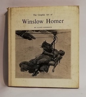 THE GRAPHIC ART OF WINSLOW HOMER.