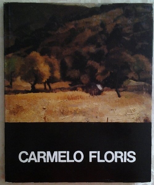 CARMELO FLORIS : MOSTRA RETROSPETTIVA : PALAZZO DELLA PROVINCIA 18 …