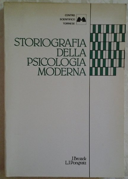 STORIOGRAFIA DELLA PSICOLOGIA MODERNA. - Traduzione a cura di S. …