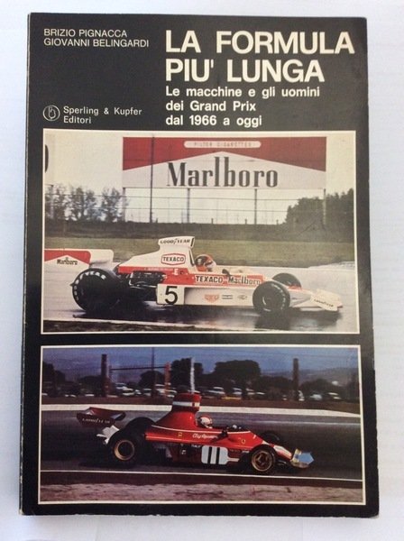 LA FORMULA PIU' LUNGA.- LE MACCHINE E GLI UOMINI DEI …