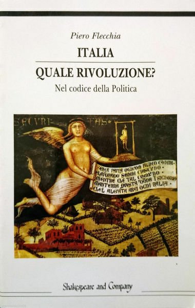 ITALIA QUALE RIVOLUZIONE? NEL CODICE DELLA POLITICA.