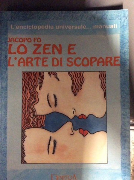 LO ZEN E L'ARTE DI SCOPARE.