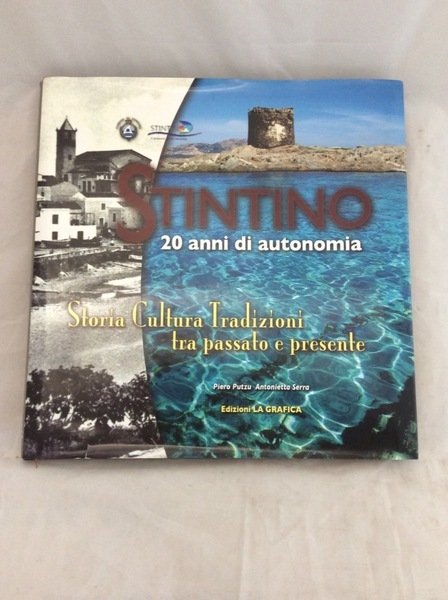 STINTINO. 20 ANNI DI AUTONOMIA.