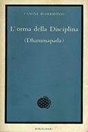 CANONE BUDDISTICO ; L'ORMA DELLA DISCIPLINA. - Traduzione e commento …