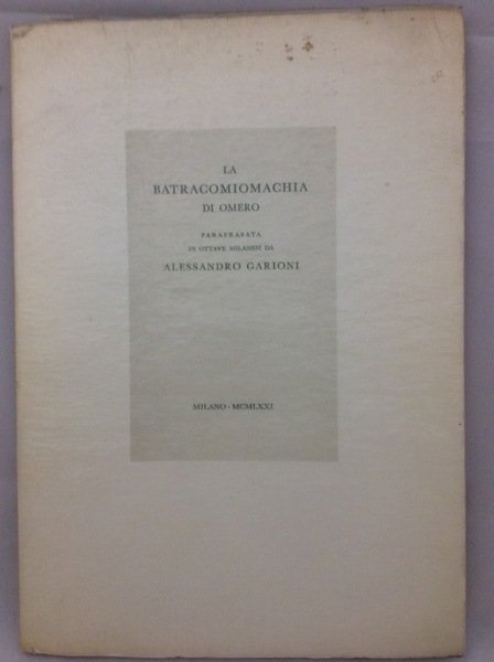 LA BATRACOMIOMACHIA DI OMERO, OSSIA LA GUERRA DE' TOPI CO' …