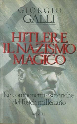 HITLER E IL NAZISMO MAGICO.
