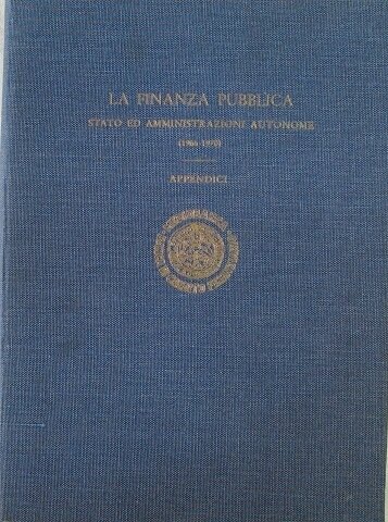 LA FINANZA PUBBLICA. 5 Volumi.