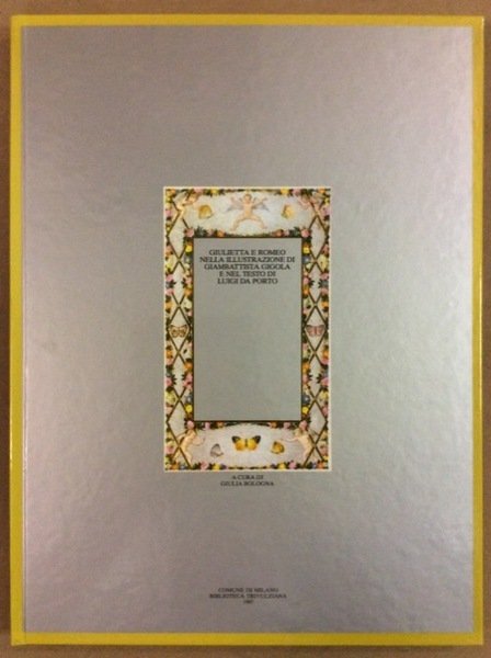 GIULIETTA E ROMEO NELLA ILLUSTRAZIONE DI GIAMBATTISTA GIGOLA E NEL …