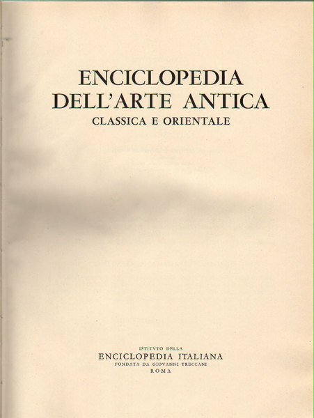 ENCICLOPEDIA DELL'ARTE ANTICA. CLASSICA E ORIENTALE. VOLUME V. MIL-PAZ.