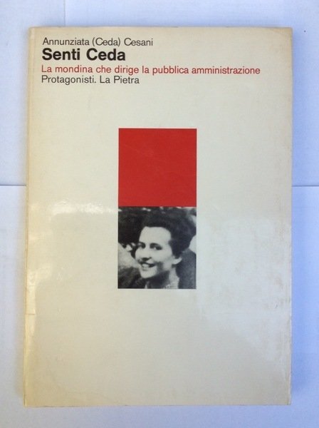SENTI CEDA : LA MONDINA CHE DIRIGE LA PUBBLICA AMMINISTRAZIONE.
