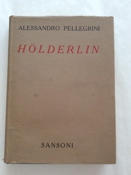 HOLDERLIN. - Storia della Critica.