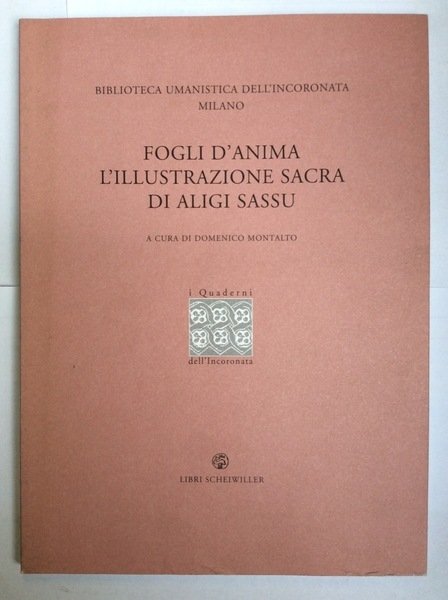 FOGLI D'ANIMA. L'ILLUSTRAZIONE SACRA DI ALIGI SASSU. - Biblioteca Umanistica …