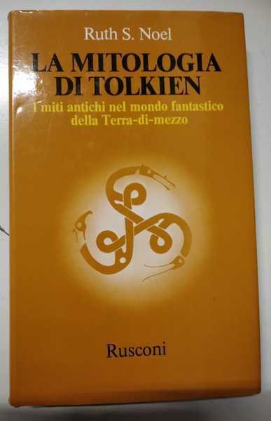LA MITOLOGIA DI TOLKIEN. - I miti antichi del mondo …