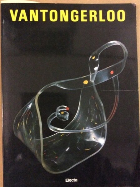VANTONGERLOO. - Milano - Padiglione d'Arte Contemporanea: 1986.