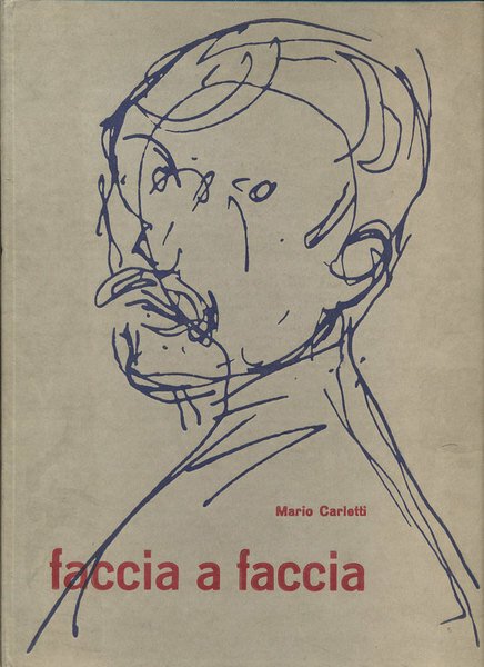 FACCIA A FACCIA. - Considerazioni sull'autoritratto con 10 litografie.