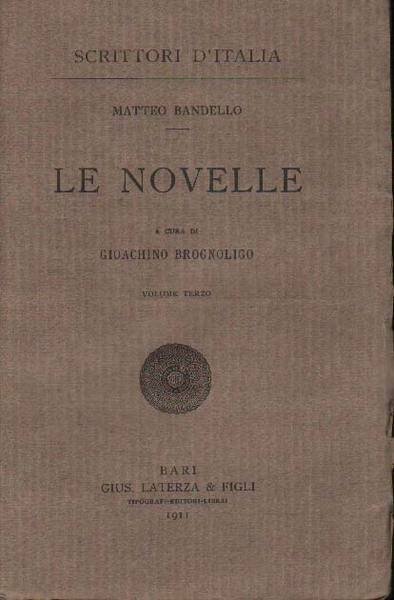 LE NOVELLE. Volume III. - A cura di G. Brognoligo.