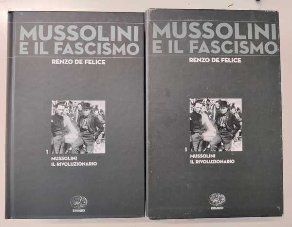 MUSSOLINI IL RIVOLUZIONARIO. - 1883-1920.