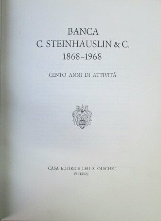 BANCA C. STEINHAUSLIN & C. 1868-1968.