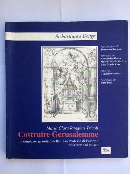 COSTRUIRE GERUSALEMME.