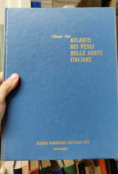 ATLANTE DEI PESCI DELLE COSTE ITALIANE. - Leptocardi. Ciclostomi. Selaci. …