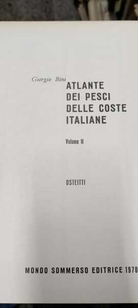 ATLANTE DEI PESCI DELLE COSTE ITALIANE. - Leptocardi. Ciclostomi. Selaci. …