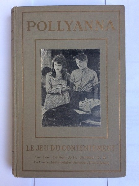 POLLYANNA OU LE JEU DU CONTENTEMENT - AVEC 16 ILLUSTRATIONS …